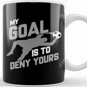 Baskı Dükkanı Soccer Goalie I m Here To Deny Your Goals Futbol Kupa Bardak