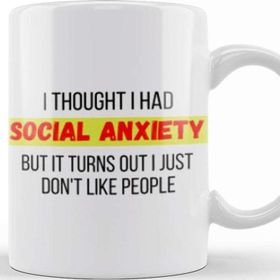 Baskı Dükkanı Socıal Anxıety Sarcastic Funny Kupa