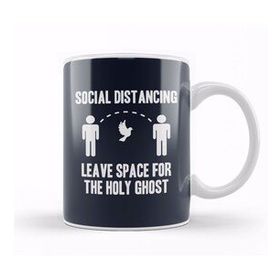 Baskı Dükkanı Social Distancing Leave Space for the Holy Ghost Kupa