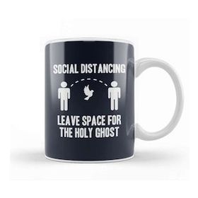 Baskı Dükkanı Social Distancing Leave Space for the Holy Ghost Kupa