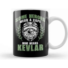 Baskı Dükkanı Some Heroes Wear Capes Mine Wears Kevlar Policeman Kupa