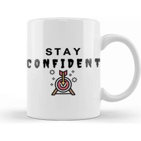 Baskı Dükkanı Stay Confıdent Kupa