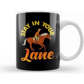 Baskı Dükkanı Stay In Your Lane Cute Funny Horseriding Pun Kupa