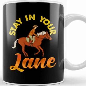 Baskı Dükkanı Stay In Your Lane Cute Funny Horseriding Pun Kupa