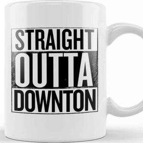 Baskı Dükkanı Straight Outta Downton Abbey Kupa
