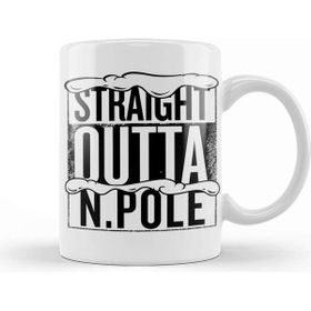 Baskı Dükkanı Straight Outta North Pole Christmas Kupa