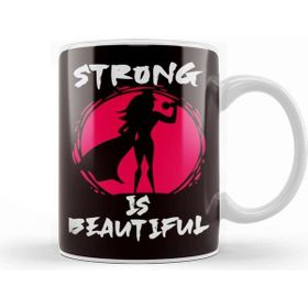 Baskı Dükkanı Strong Is Beautiful Fitness Gym Bodybuilding Weightlifting Kupa
