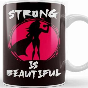 Baskı Dükkanı Strong Is Beautiful Fitness Gym Bodybuilding Weightlifting Kupa