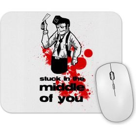 Baskı Dükkanı Stuck in the Middle of You Mouse Pad