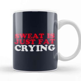 Baskı Dükkanı Sweat Is Just Fat Crying Beyaz Porselen Kupa Bardak