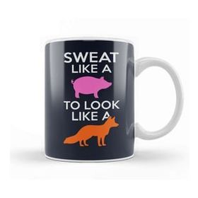 Baskı Dükkanı Sweat Like A Pig Look Like A Fox Beyaz Porselen Kupa Bardak