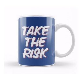 Baskı Dükkanı Take The Risk Slogan Kupa