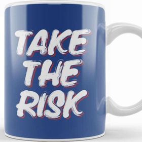 Baskı Dükkanı Take The Risk Slogan Kupa