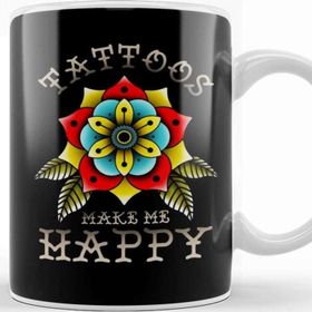 Baskı Dükkanı Tattoos Make Me Happy You Not So Much Inked Kupa