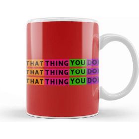 Baskı Dükkanı That Thing You Do Kupa