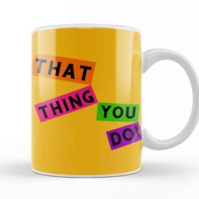 Baskı Dükkanı That Thing You Do Kupa