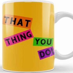 Baskı Dükkanı That Thing You Do Kupa