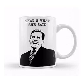 Baskı Dükkanı Thats What She Said 02 Kupa