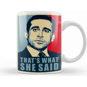 Baskı Dükkanı That's What She Said Quote Kupa