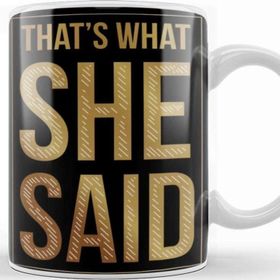 Baskı Dükkanı That's What She Said The Office Tv Show Kupa