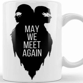 Baskı Dükkanı The 100 May We Meet Again Kupa