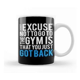 Baskı Dükkanı The Best Excuse Not To Go To The Gym Kupa