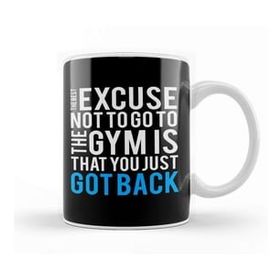 Baskı Dükkanı The Best Excuse Not To Go To The Gym Kupa