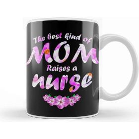 Baskı Dükkanı The Best Kind Of Mom Raises A Nurse Kupa