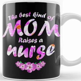 Baskı Dükkanı The Best Kind Of Mom Raises A Nurse Kupa