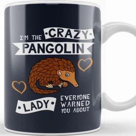 Baskı Dükkanı The Crazy Pangolin Lady Everyone Warned You About Beyaz 330 ml Porselen Kupa Bardak