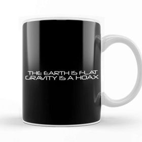 Baskı Dükkanı The Earth Is Flat Gravity Is A Hoax Flat Earth Beyaz 330 ml Porselen Kupa Bardak