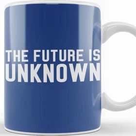 Baskı Dükkanı The Future Is Unknown Slogan Beyaz 330 ml Porselen Kupa Bardak