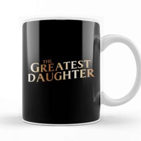 Baskı Dükkanı The Greatest Daughter Beyaz 330 ml Porselen Kupa Bardak