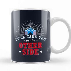 Baskı Dükkanı The Greatest Showman The Other Side Quote Big Top Beyaz 330 ml Porselen Kupa Bardak