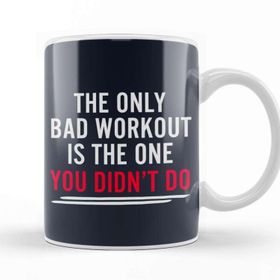 Baskı Dükkanı The Only Bad Workout Is The One You Dont Do Porselen Beyaz Kupa Bardak