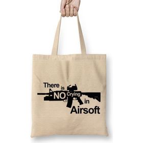 Baskı Dükkanı Theres No Crying in Airsoft Bez Çanta