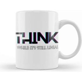 Baskı Dükkanı Think While Its Still Legal Kupa