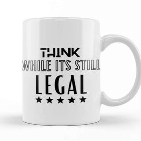 Baskı Dükkanı Think While Its Still Legal Kupa
