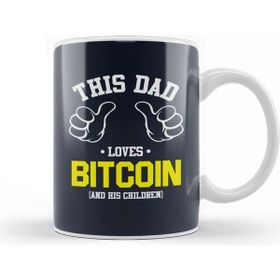 Baskı Dükkanı This Dad Loves Bitcoin and His Children Kupa