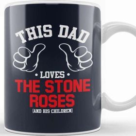 Baskı Dükkanı This Dad Loves the Stone Roses and His Children Kupa