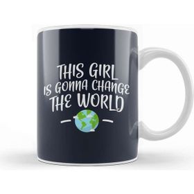 Baskı Dükkanı This Girl is Gonna Change the World Kupa