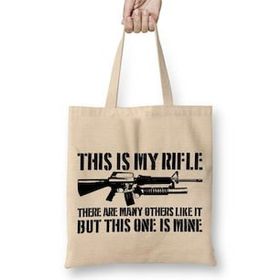 Baskı Dükkanı This is My Rifle Bez Çanta