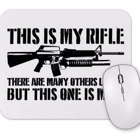 Baskı Dükkanı This is My Rifle Mouse Pad