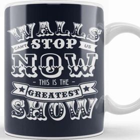 Baskı Dükkanı This Is The Greatest Show Kupa