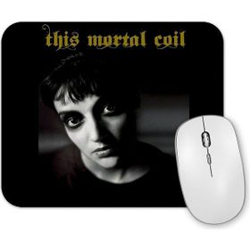 Baskı Dükkanı This Mortal Coil Mouse Pad