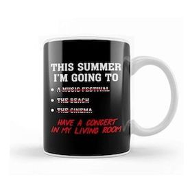 Baskı Dükkanı This Summer I'm Going To Have A Concert In My Living Room Kupa