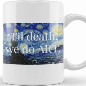 Baskı Dükkanı Til Death We Do Art Starry Night Kupa