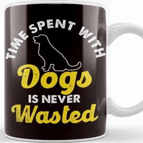 Baskı Dükkanı Time Spent With Dogs Never Wasted Dog Owner Animal Lover Kupa