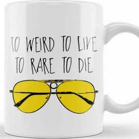 Baskı Dükkanı To Weird To Live To Rare To Die Fear And Loathing In Las Vegas Porselen Beyaz Kupa Bardak