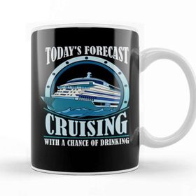 Baskı Dükkanı Todays Forecast Cruising With A Chance Of Drinking Porselen Beyaz Kupa Bardak